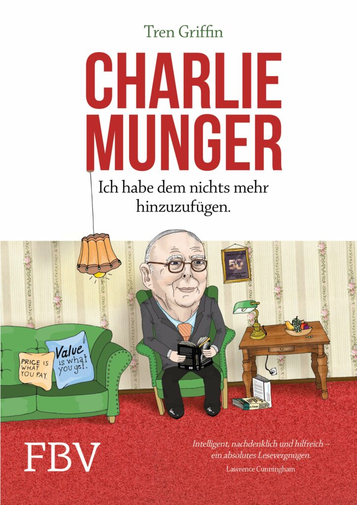 Charlie Munger Ich habe dem nichts mehr hinzuzufügen