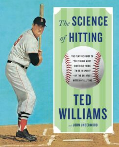 The Science of Hitting Ted Williams